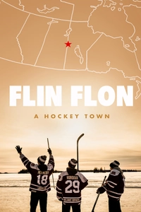 Flin Flon: A Hockey Town