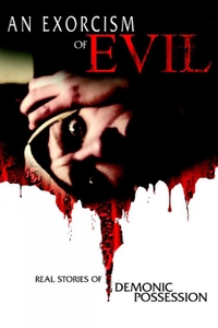 An Exorcism Of Evil