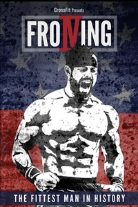Froning: The Fittest Man in History