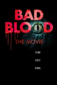 Bad Blood: The Movie