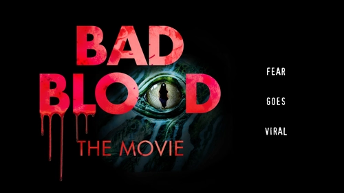 Bad Blood: The Movie