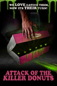 Attack of the Killer Donuts