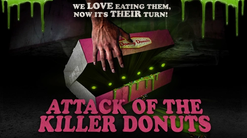 Attack of the Killer Donuts