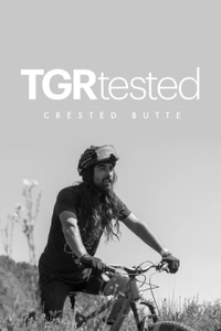 TGR Tested Crested Butte