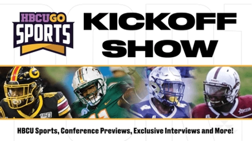 The HBCU GO Sports Kickoff Show