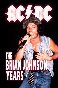 AC/DC: The Brian Johnson Years
