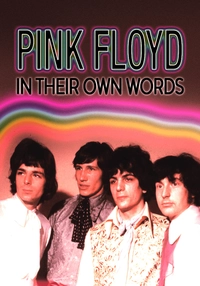 Pink Floyd: In Their Own Words
