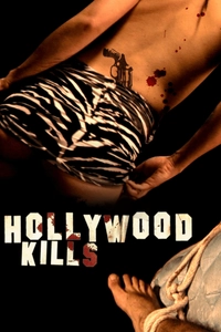 Hollywood Kills