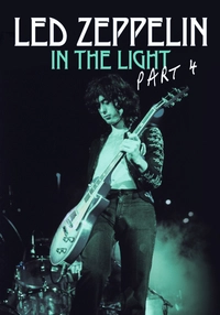 Led Zeppelin: In The Light Part 4