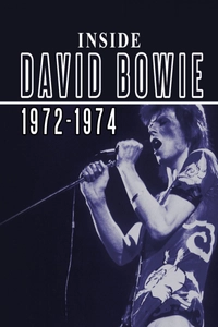 Inside David Bowie: 1972-1974