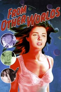 From Other Worlds