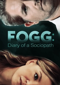 Fogg: Diary Of A Sociopath