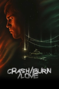 Crash Burn Love