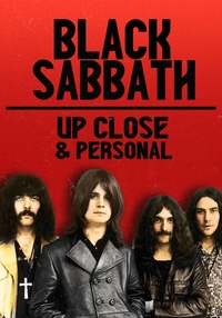Black Sabbath: Up Close & Personal