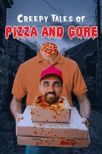 Creepy Tales Of Pizza And Gore