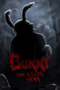 Bunny The Killer Thing