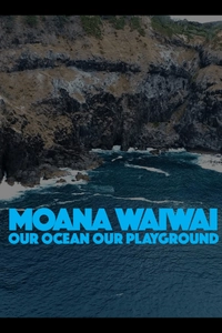 Moana Waiwai
