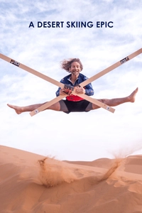 A Desert Skiing Epic