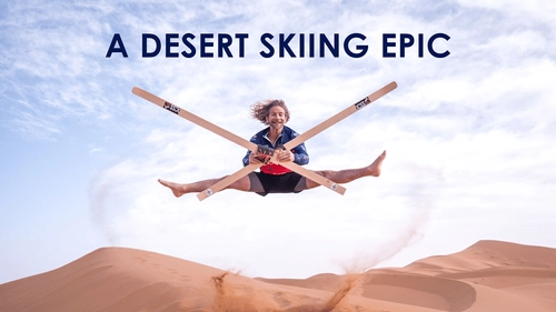 A Desert Skiing Epic
