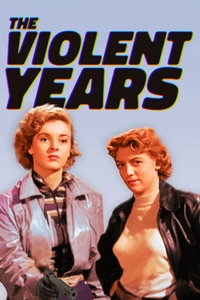 The Violent Years