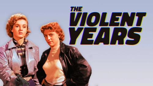 The Violent Years