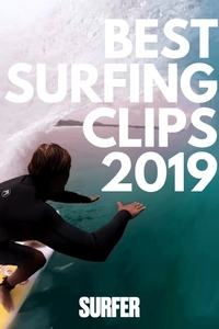 Surfer Mag Presents "Best Surfing Clips of 2019"