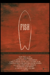 Fish: The Surfboard Documentary