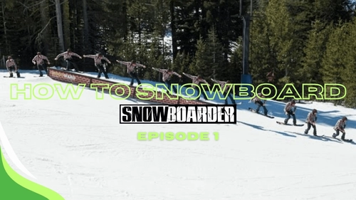Snowboarder TV: How to Snowboard